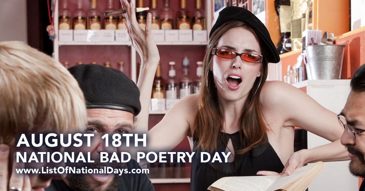 NATIONAL BAD POETRY DAY - List Of National Days