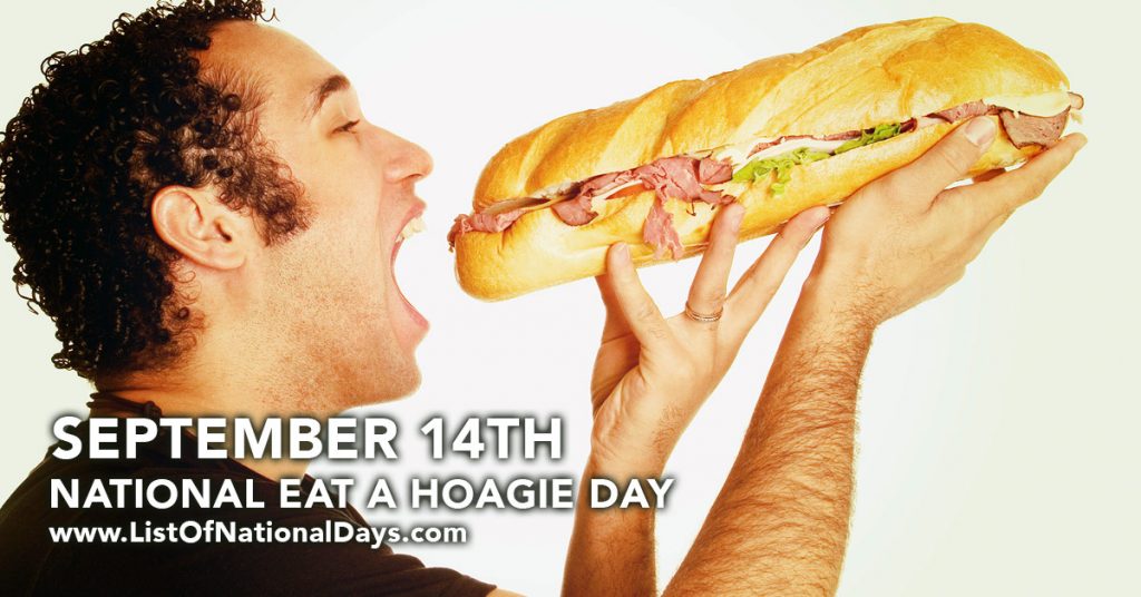 NATIONAL EAT A HOAGIE DAY