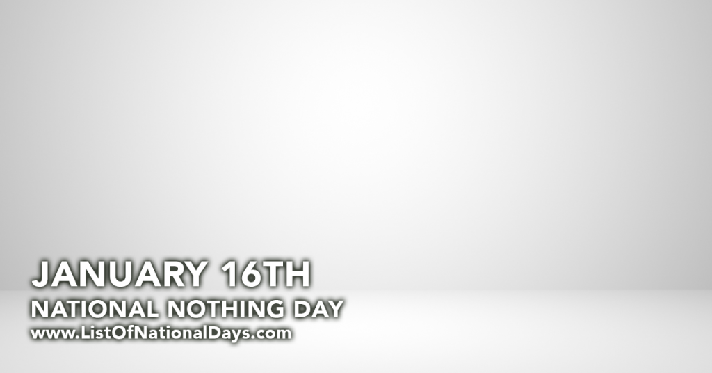 NATIONAL NOTHING DAY
