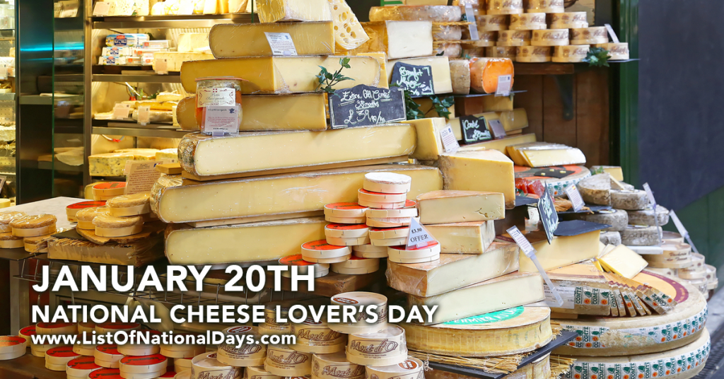 NATIONAL CHEESE LOVER’S DAY