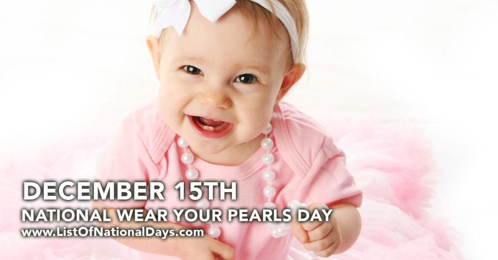 NATIONAL WEAR YOUR PEARLS DAY