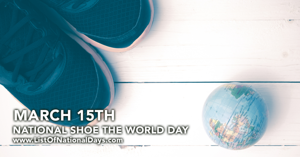 NATIONAL SHOE THE WORLD DAY