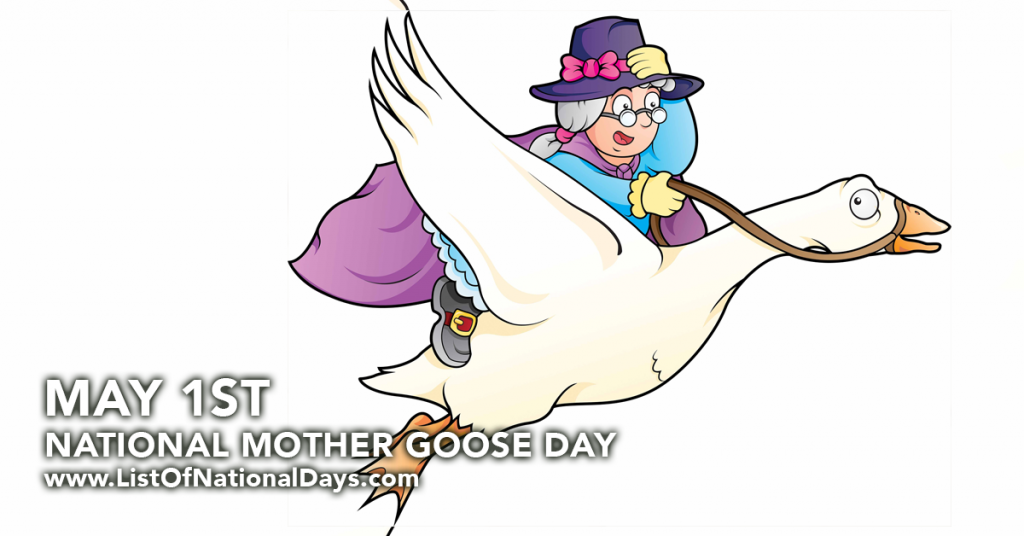 NATIONAL MOTHER GOOSE DAY