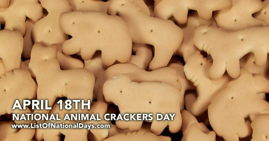 NATIONAL ANIMAL CRACKERS DAY