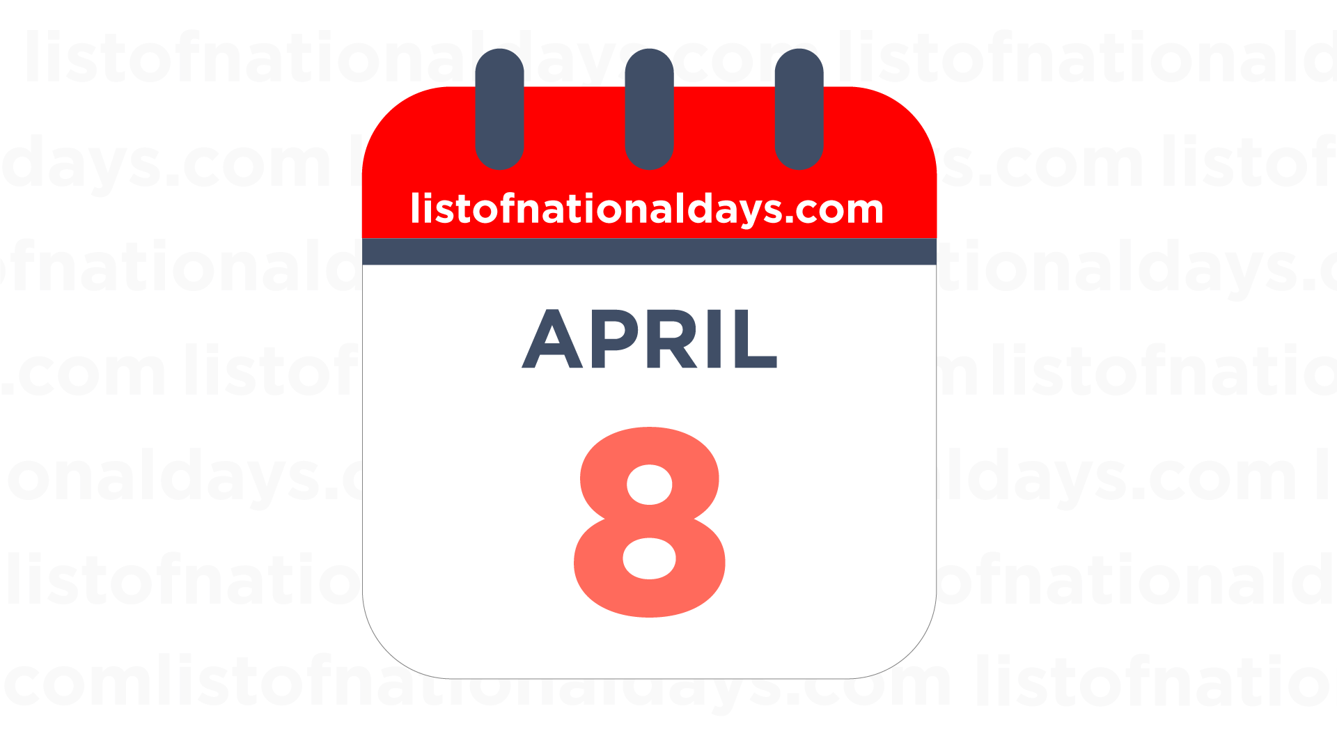 APRIL 8TH National Holidays Observances Famous Birthdays