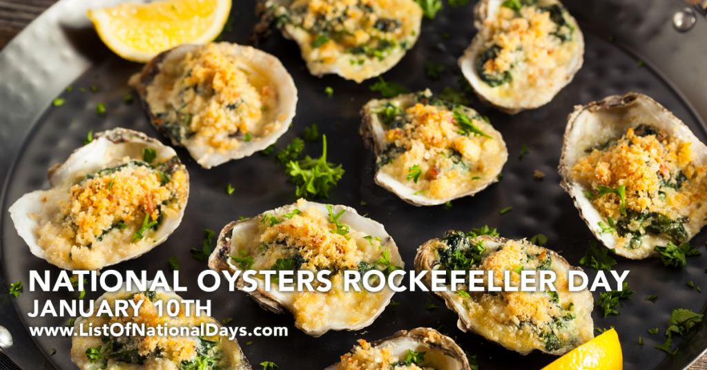 NATIONAL OYSTERS ROCKEFELLER DAY