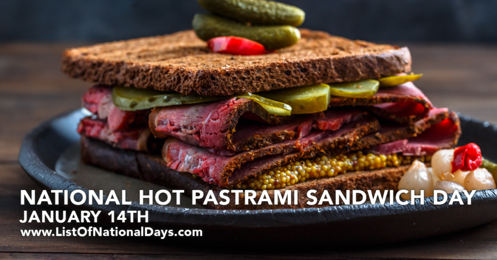 NATIONAL HOT PASTRAMI SANDWICH DAY