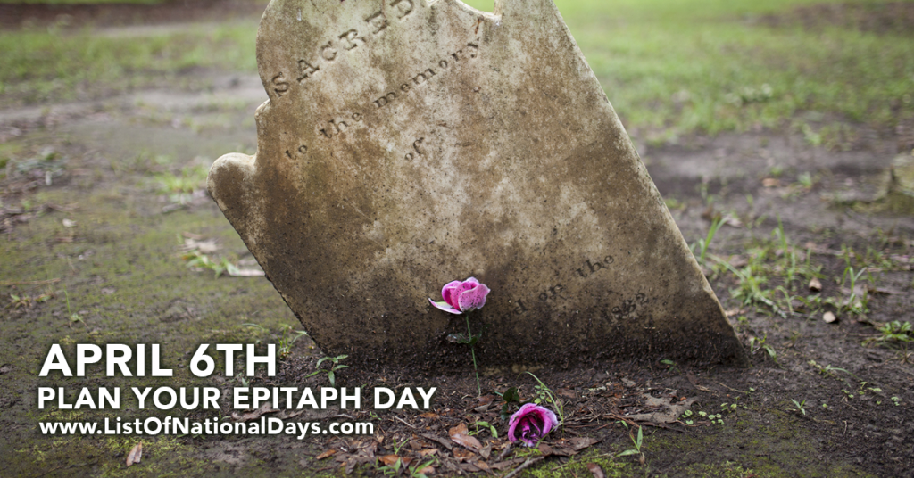 PLAN YOUR EPITAPH DAY