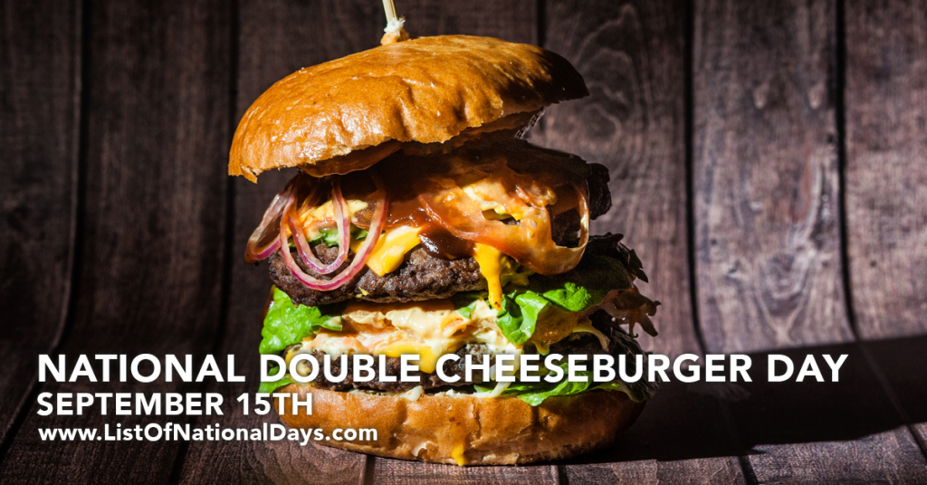 NATIONAL DOUBLE CHEESEBURGER DAY