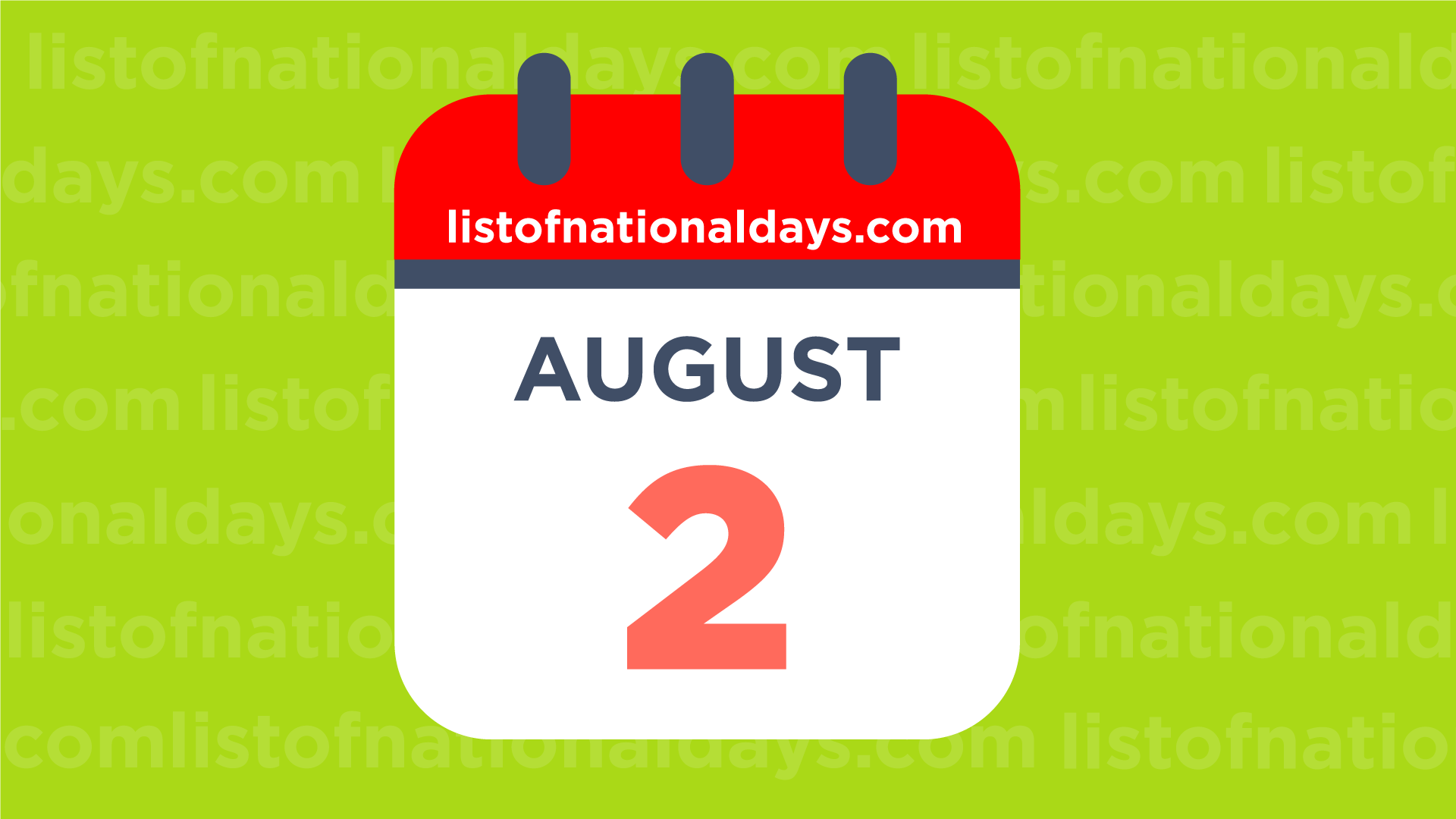 August 2nd National Holidays Observances And Famous Birthdays