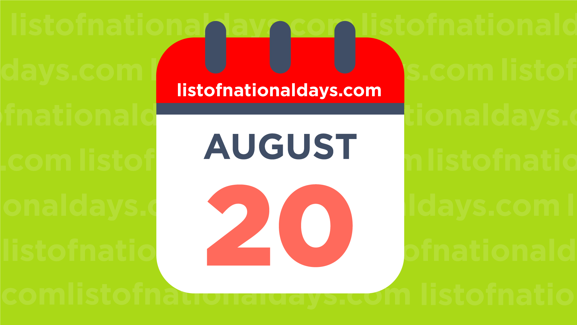 August 20th National Holidays Observances And Famous Birthdays