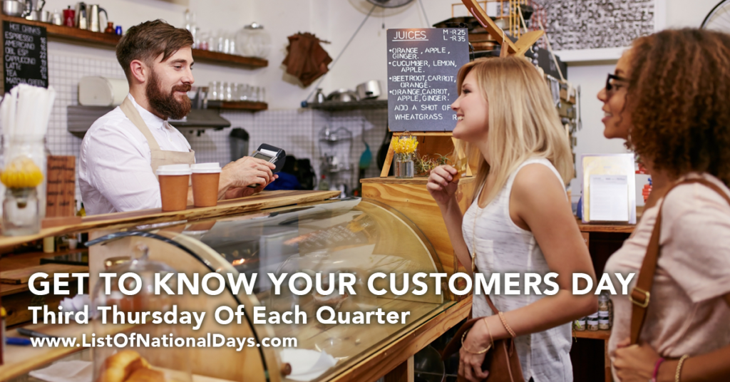 GET TO KNOW YOUR CUSTOMERS DAY
