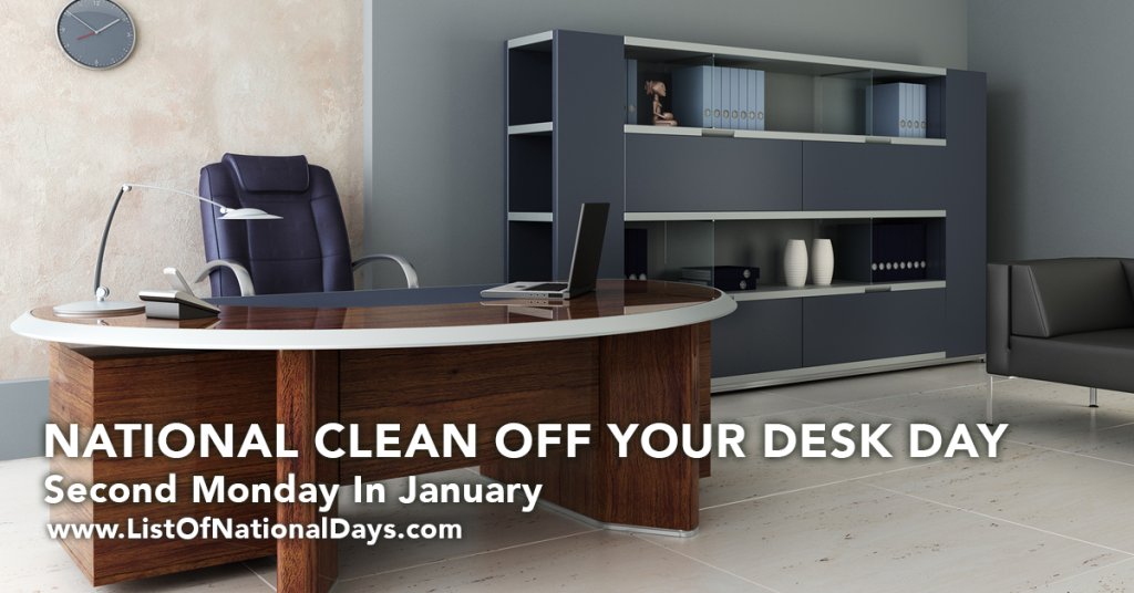 NATIONAL CLEAN OFF YOUR DESK DAY