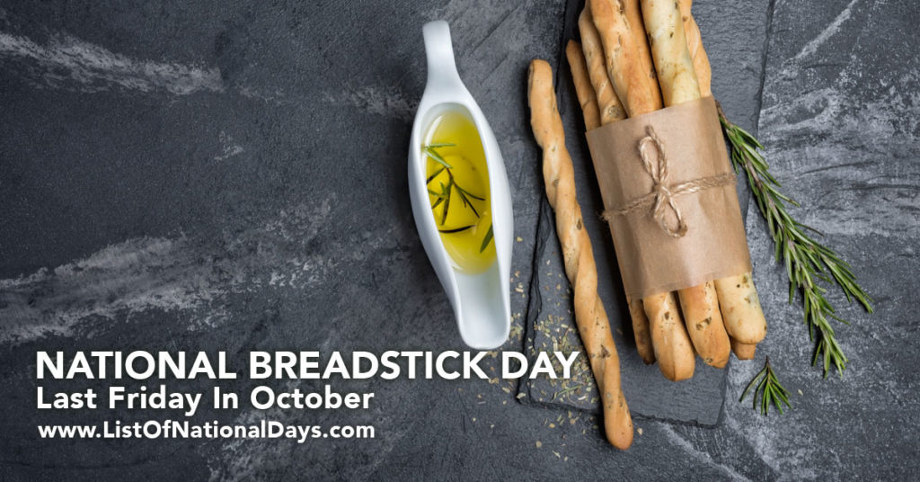 NATIONAL BREADSTICK DAY List Of National Days