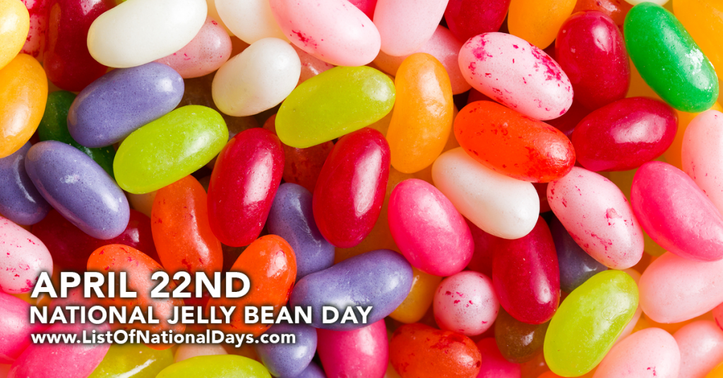 NATIONAL JELLY BEAN DAY