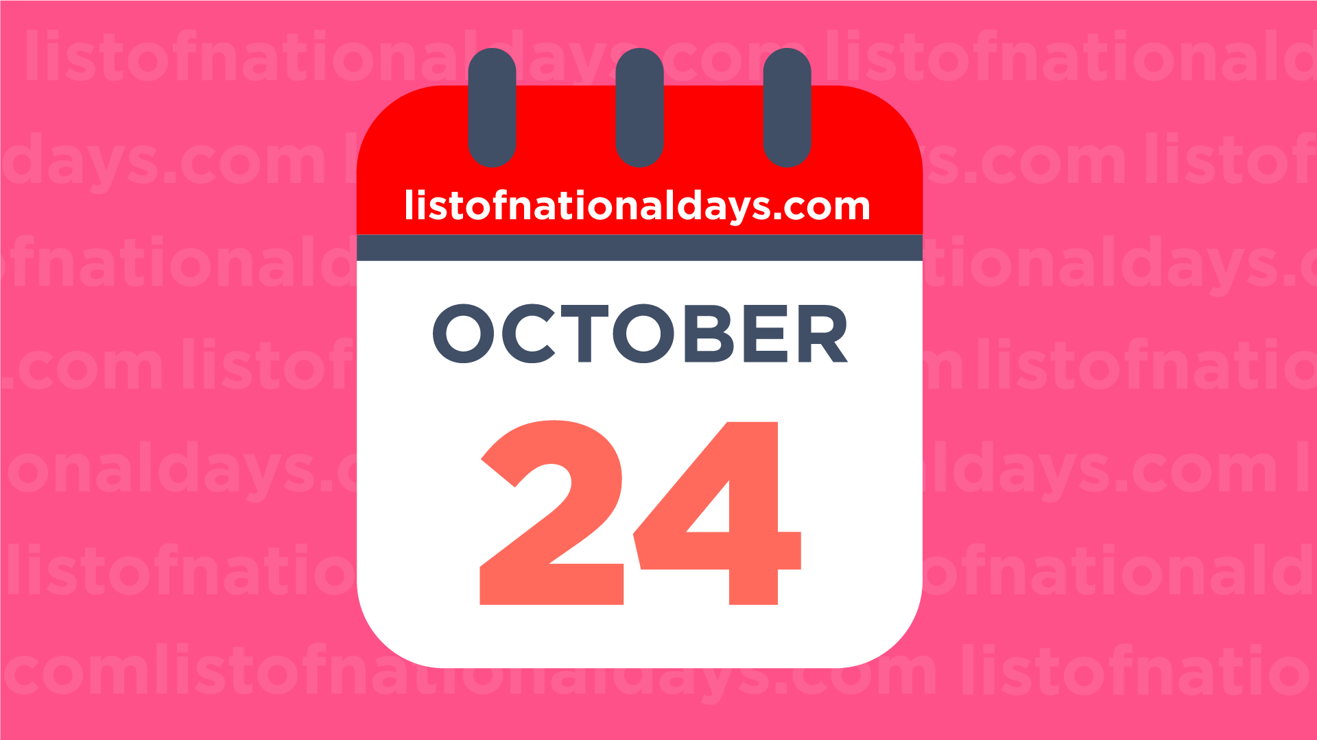OCTOBER 24TH List Of National Days