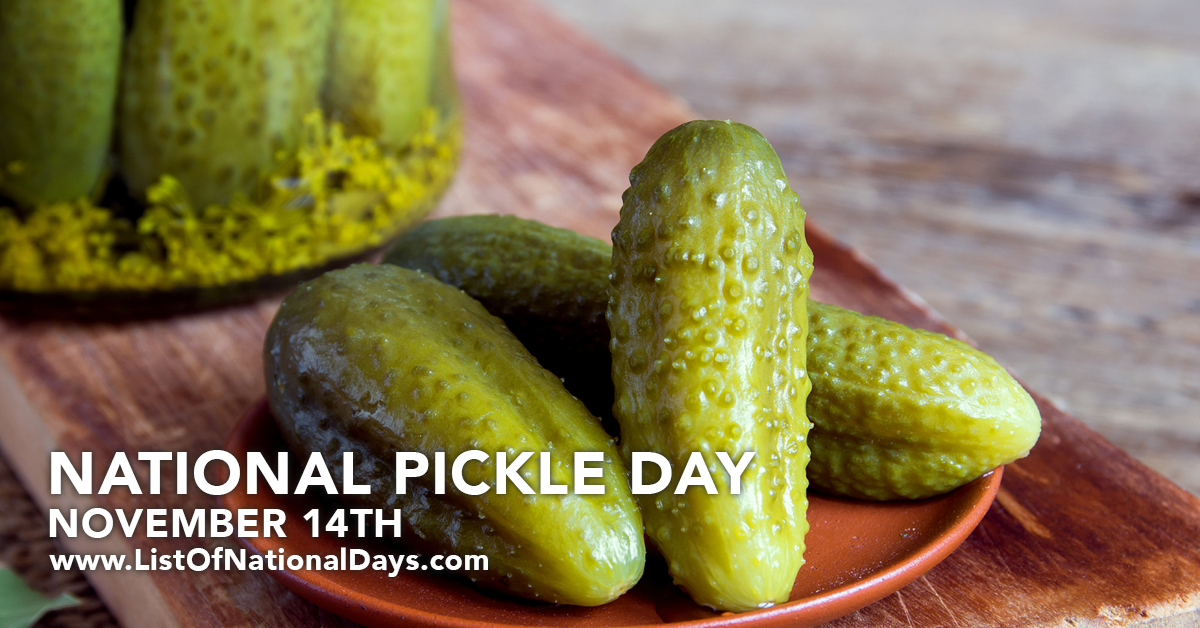 National Pickle Day List of National Days
