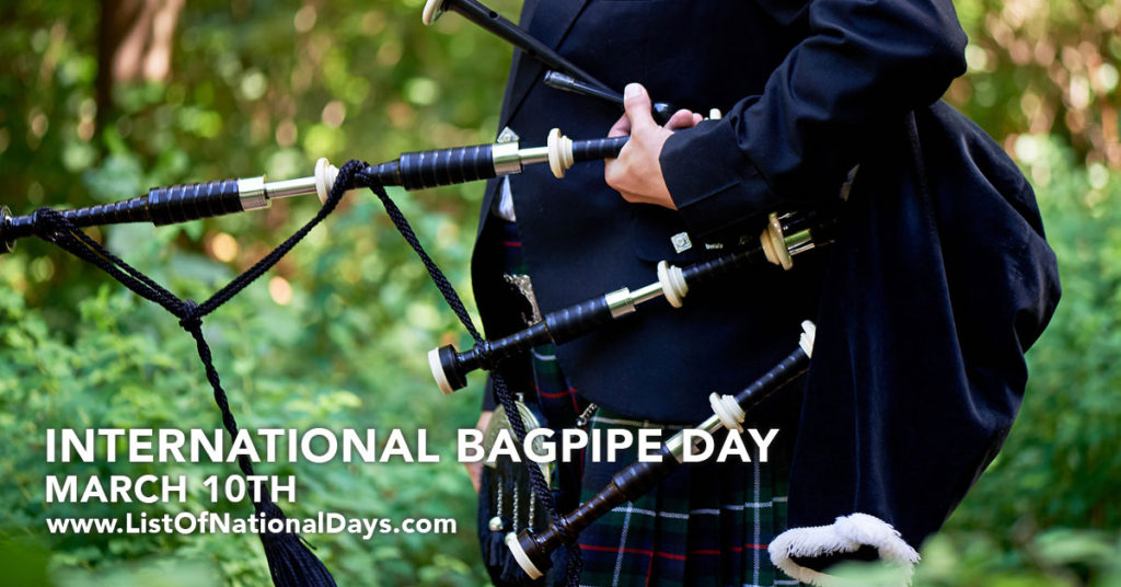 INTERNATIONAL BAGPIPE DAY List Of National Days