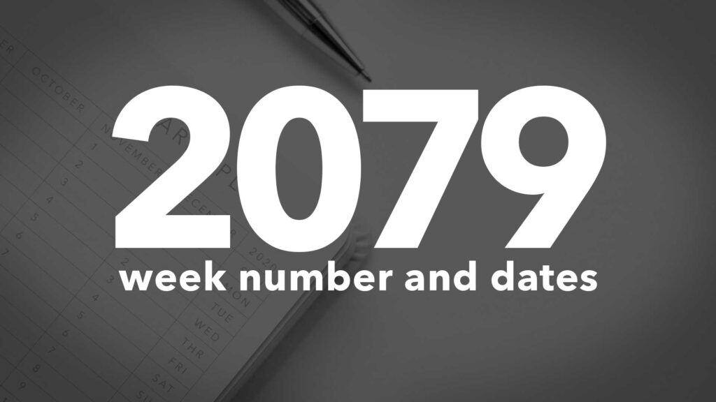 Title Image for 2079 Calendar Week Numbers