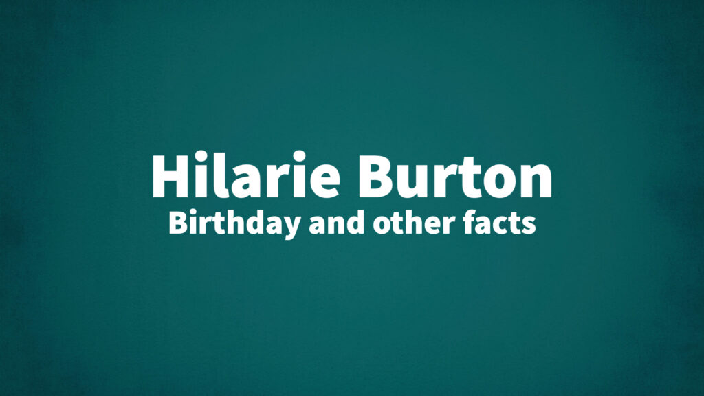 image of Hilarie Burton's birthday and other facts