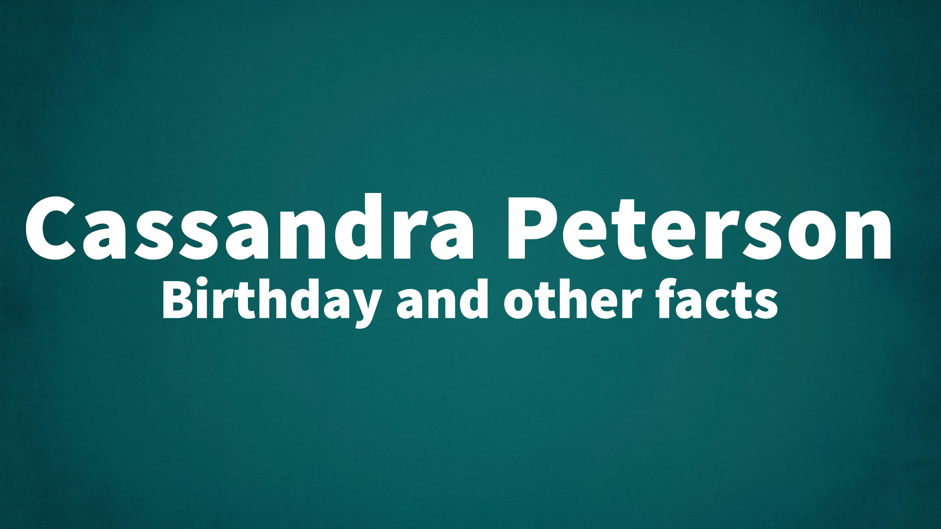 Cassandra Peterson Birthday and other facts