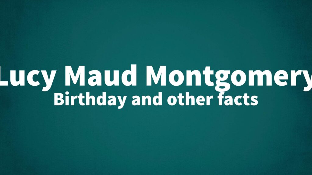 Lucy Maud Montgomery List Of National Days 