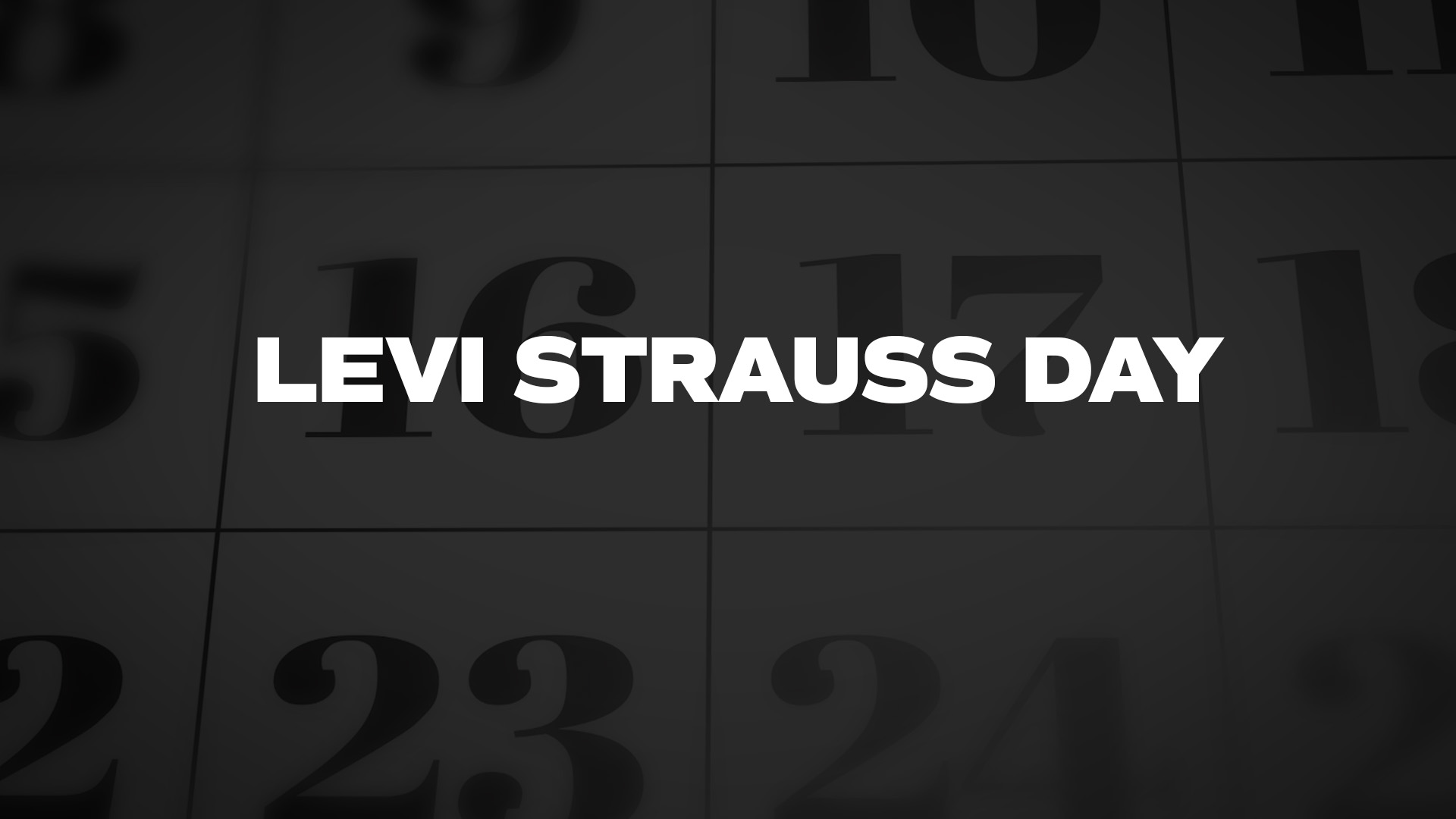 Levi Strauss - of National Days