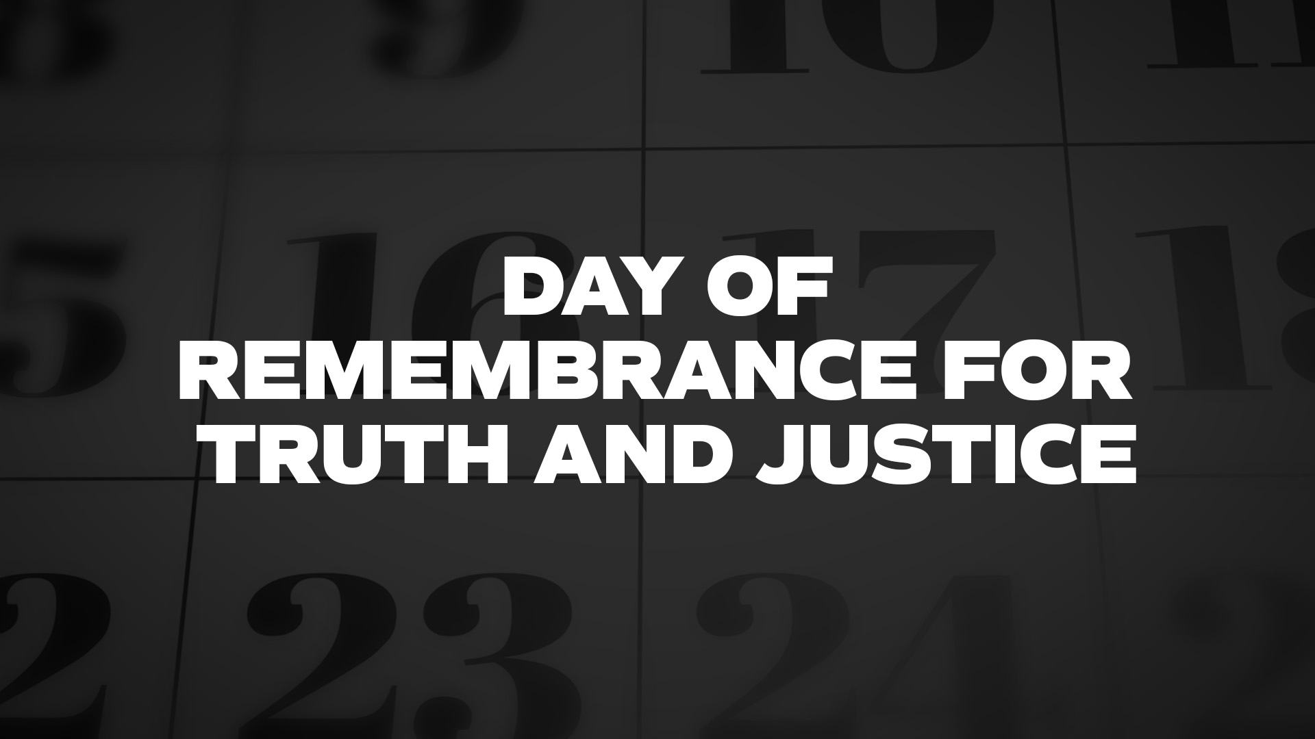 Title image for Day Of Remembrance For Truth And Justice