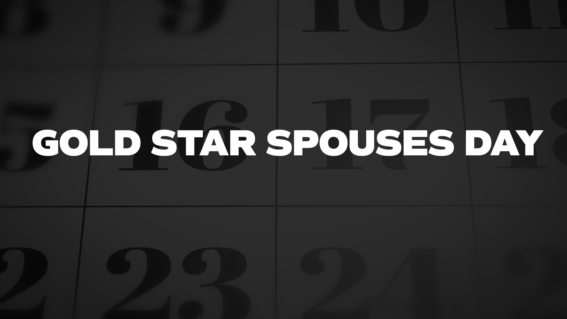 Gold Star Spouses Day List Of National Days 