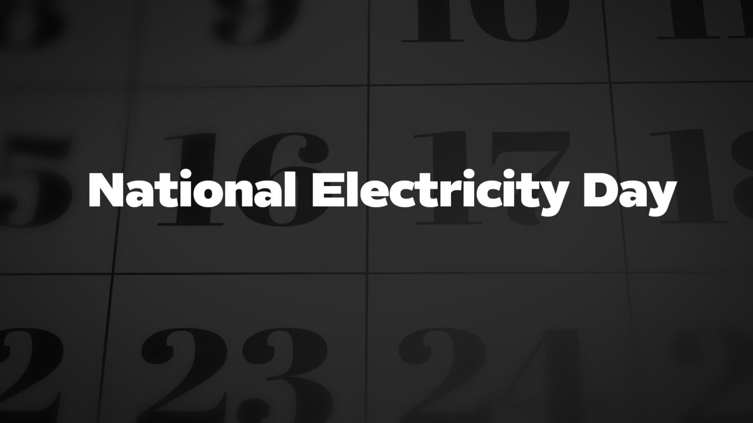 NationalElectricityDay List Of National Days