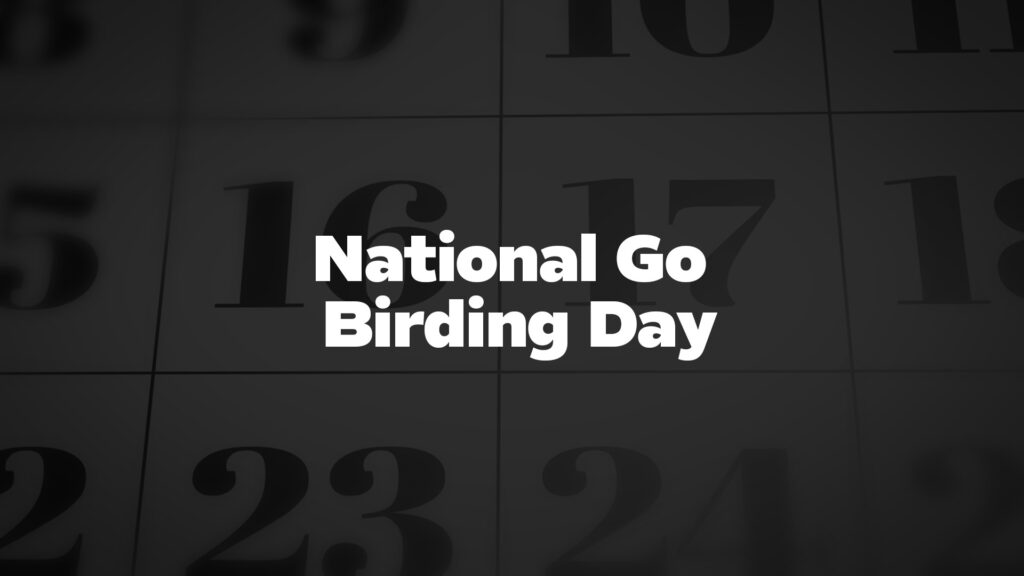 NationalGoBirdingDay List Of National Days