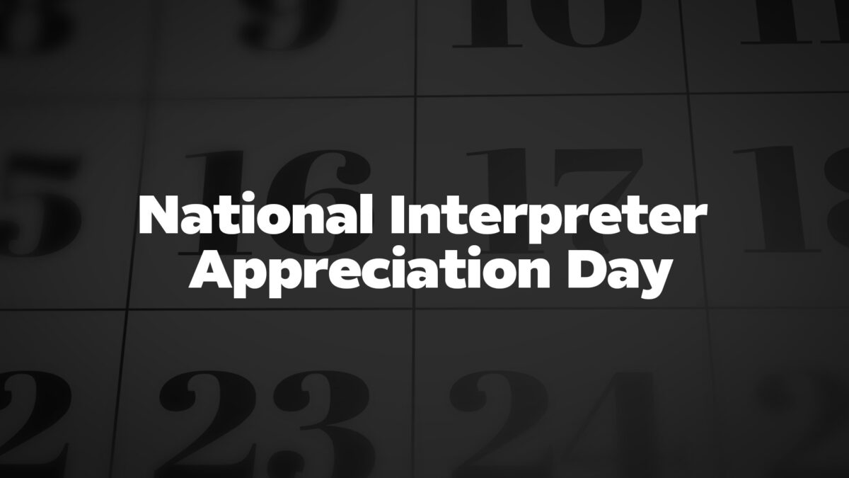NationalInterpreterAppreciationDay List Of National Days
