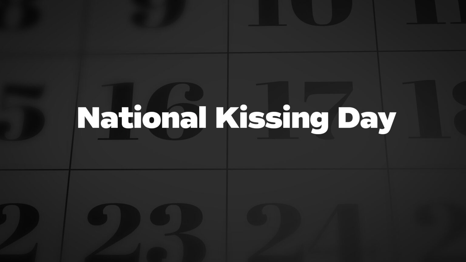 NationalKissingDay List Of National Days