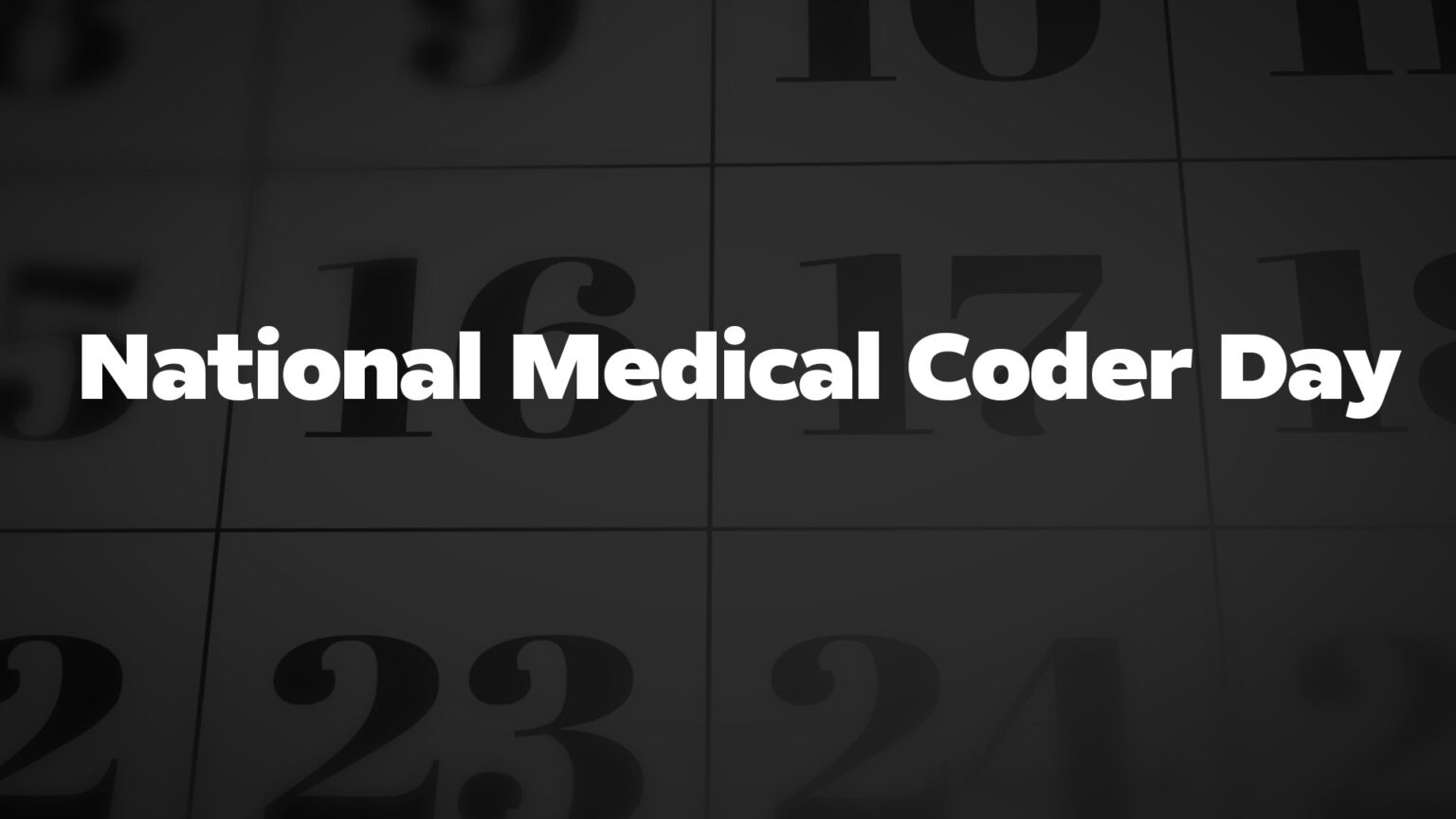 NationalMedicalCoderDay List Of National Days
