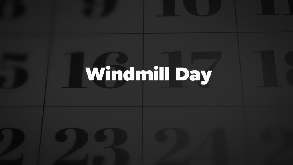 WindmillDay List Of National Days