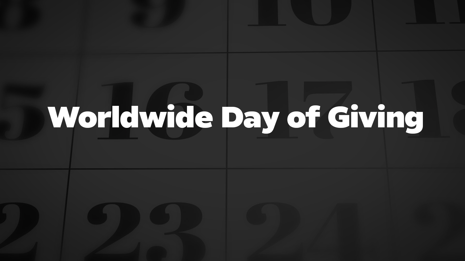 Worldwide Day Of Giving List of National Days