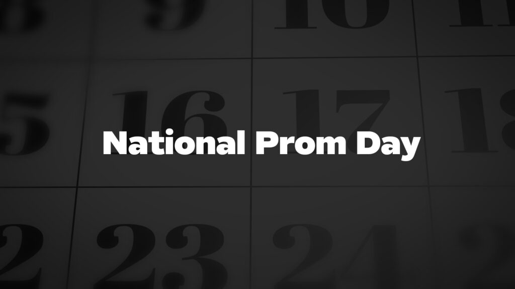 NationalPromDay List Of National Days
