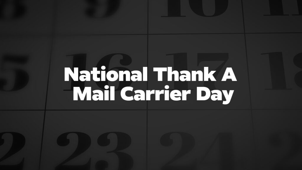 NationalThankAMailCarrierDay List Of National Days