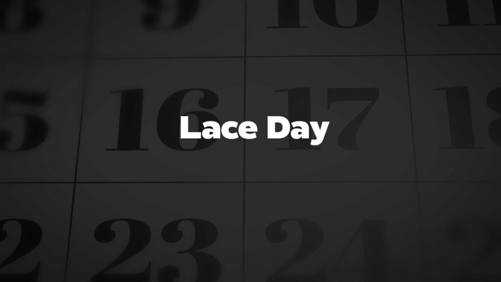 Title image for Lace Day